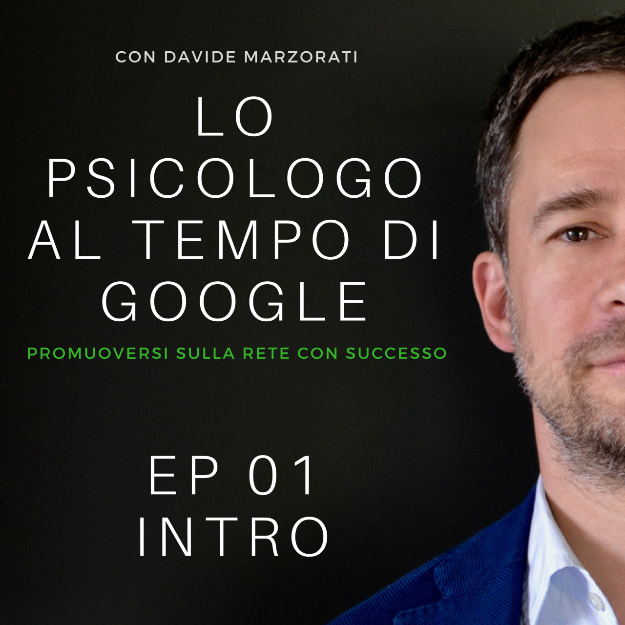 podcast lo psicologo ai tempi di google 1