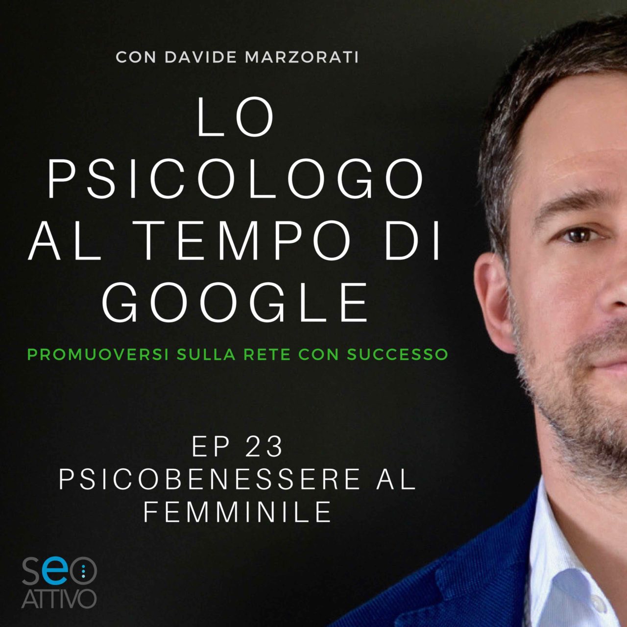 podcast lo psicologo ai tempi di google
